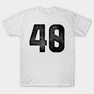 Rough Number 40 T-Shirt